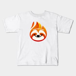 Everything Is Fine - Sloth Kids T-Shirt